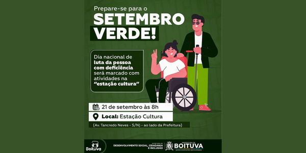 Na imagem estão destacadas informações do Setembro Verde, conta com ilustração um homem cego guiando mulher cadeirante